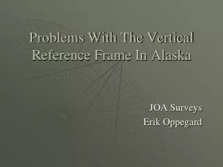 Problems With The Vertical Reference Frame In Alaska