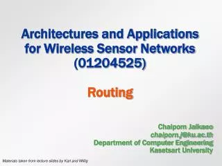 Architectures and Applications for Wireless Sensor Networks (01204525) Routing