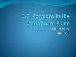 6-7: Polygons in the Coordinate Plane