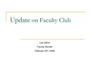 Update on Faculty Club