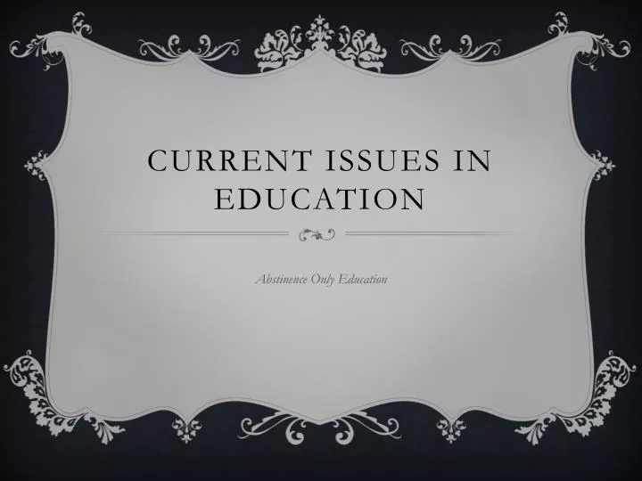 current issues education