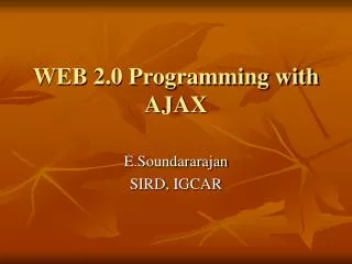 WEB 2.0 Programming with AJAX