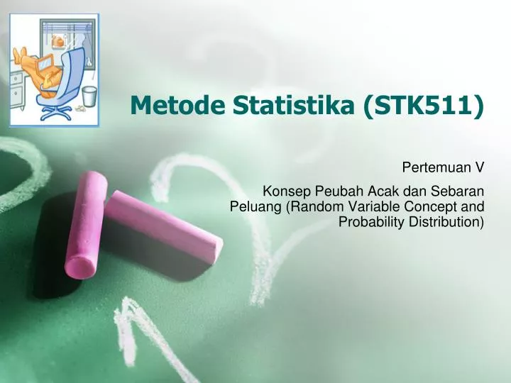 metode statistika stk 5 11