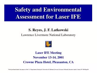 Safety and Environmental Assessment for Laser IFE