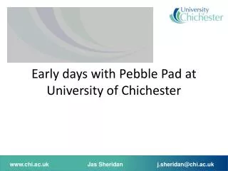Early days with Pebble Pad at University of Chichester