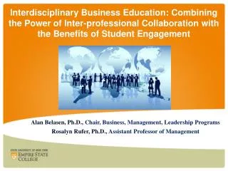 Alan Belasen , Ph.D., Chair, Business, Management, Leadership Programs