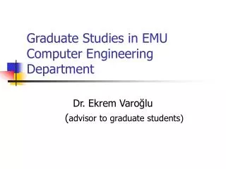 Graduate Studies in EMU Computer Engineering Department