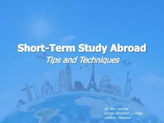 Short-Term Study Abroad Tips and Techniques