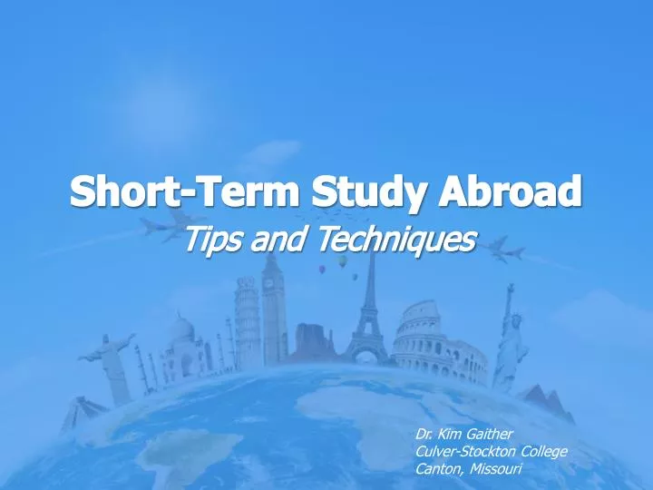 short term study abroad tips and techniques