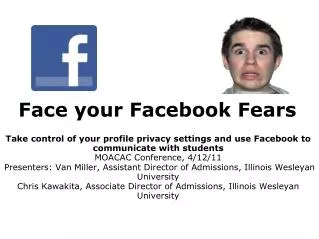 Face your Facebook Fears
