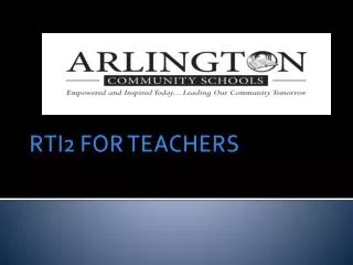 RTI2 FOR TEACHERS