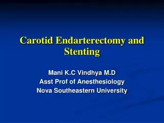 Carotid Endarterectomy and Stenting