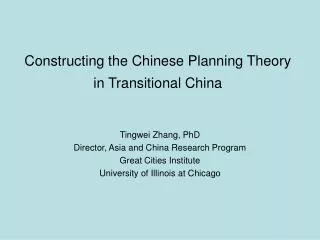 Constructing the Chinese Planning Theory in Transitional China