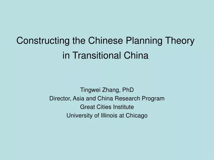 constructing the chinese planning theory in transitional china
