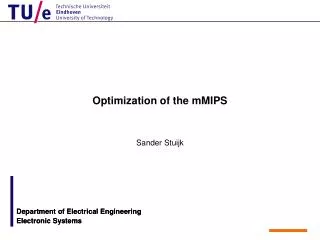 Optimization of the mMIPS
