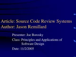 Article: Source Code Review Systems Author: Jason Remillard