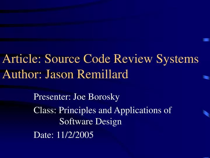 article source code review systems author jason remillard