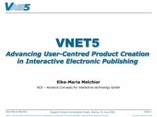 VNET5 Advancing User-Centred Product Creation in Interactive Electronic Publishing