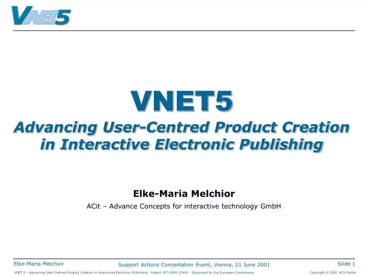 vnet5 advancing user centred product creation in interactive electronic publishing