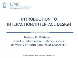 INTRODUCTION TO INTERACTION/INTERFACE DESIGN