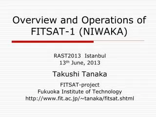 Overview and Operations of FITSAT-1 (NIWAKA)