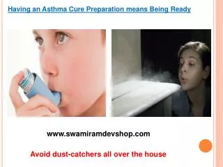 Having an Asthma Cure Preparation means Being Ready