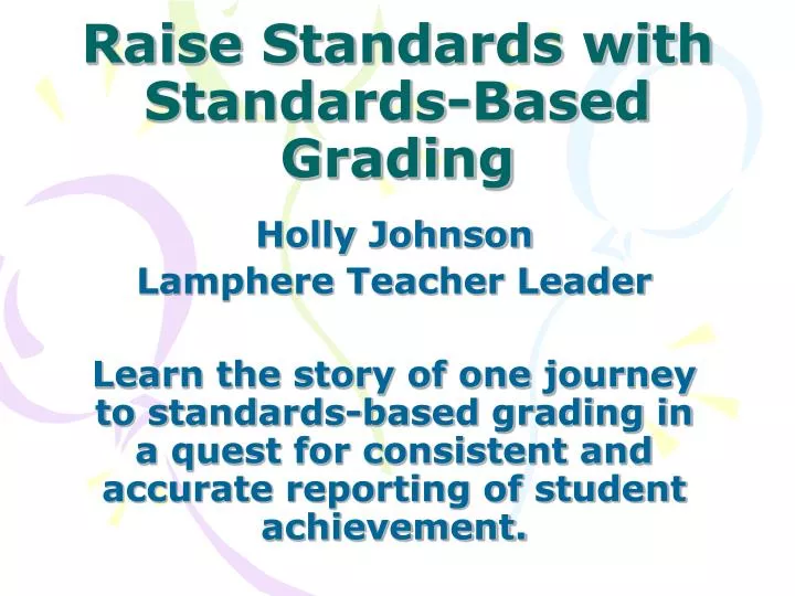 raise standards with standards based grading