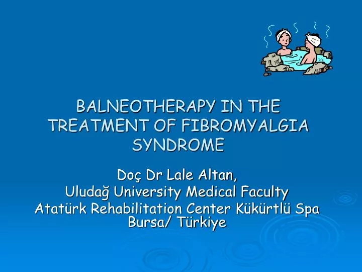 balneotherapy in the treatment of fibromyalgia syndrome