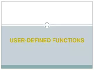 USER-DEFINED FUNCTIONS
