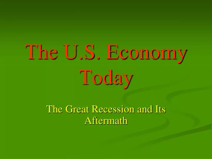 the u s economy today
