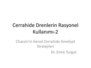 cerrahide drenlerin rasyonel kullan m 2