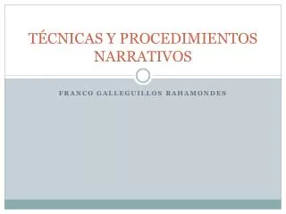t cnicas y procedimientos narrativos