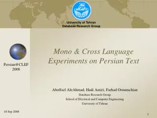 Mono &amp; Cross Language Experiments on Persian Text