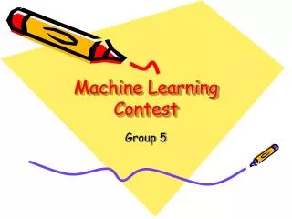 Machine Learning Contest