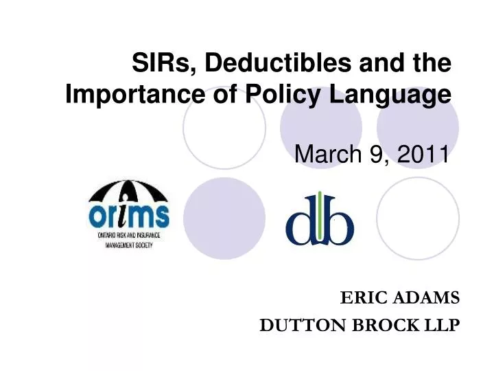 sirs deductibles and the importance of policy language march 9 2011