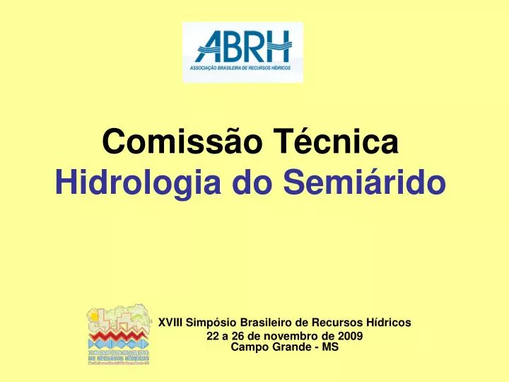 comiss o t cnica hidrologia do semi rido