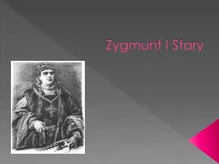 zygmunt i stary