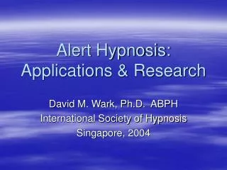 Alert Hypnosis: Applications &amp; Research
