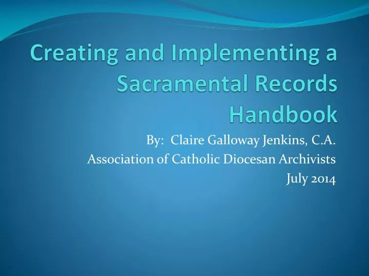 creating and implementing a sacramental records handbook
