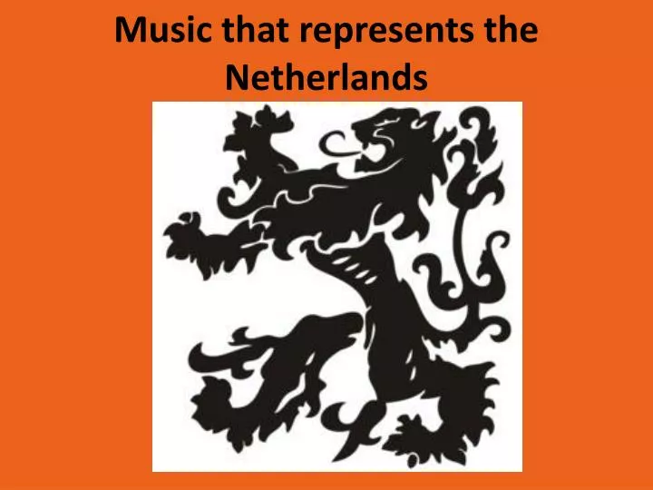 music that represents the netherlands