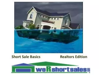 Short Sale Basics Realtors Edition