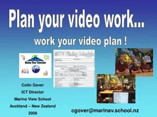 Plan your video work...