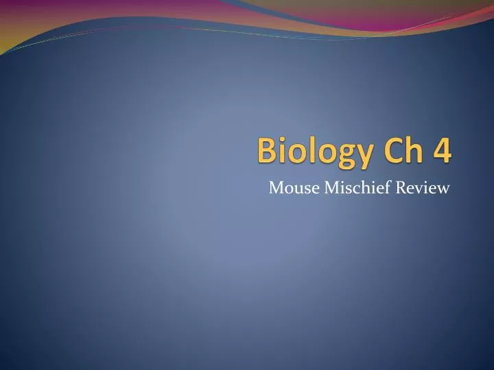biology ch 4