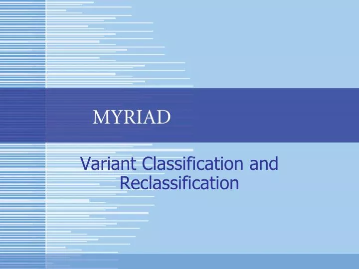 variant classification and reclassification