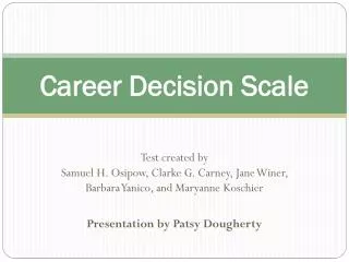 Career Decision Scale