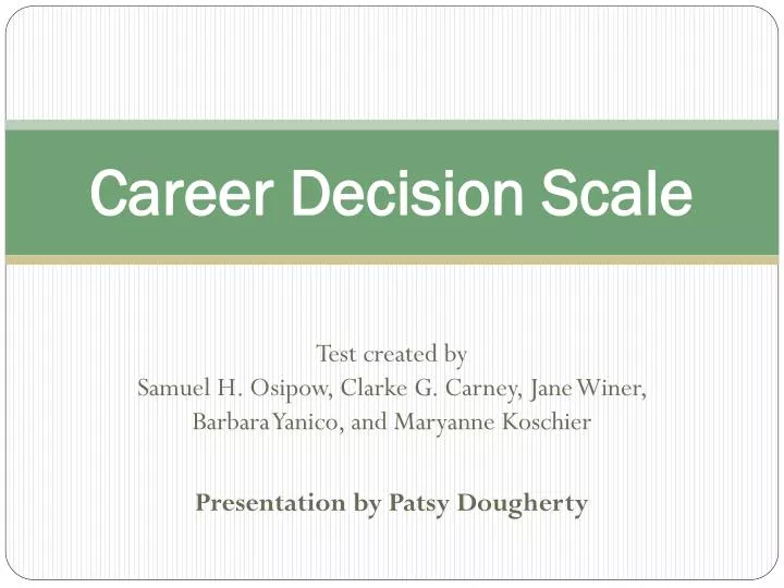 career decision scale