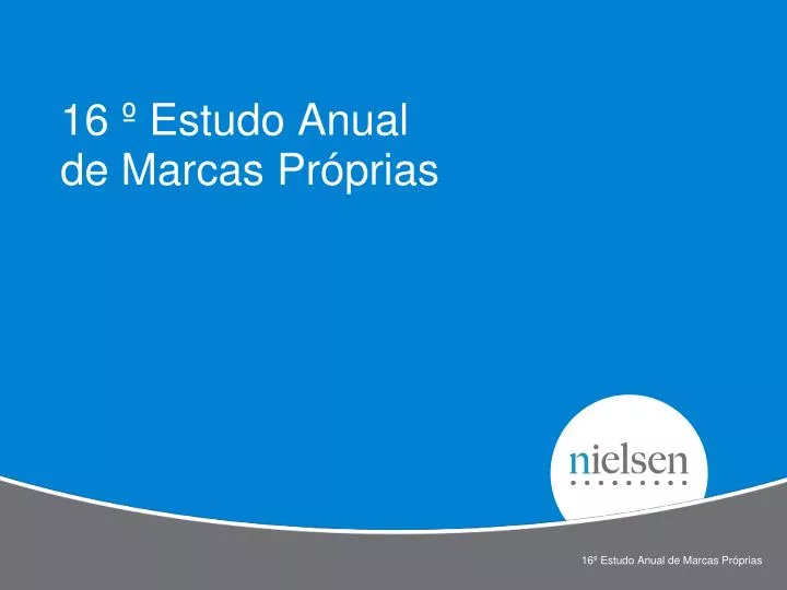 16 estudo anual de marcas pr prias