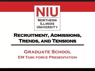 Recruitment, Admissions, Trends, and Tensions