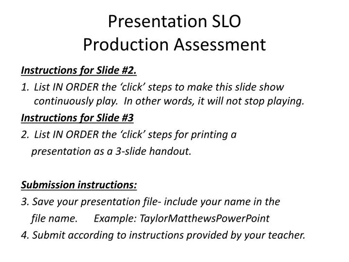 presentation slo production assessment