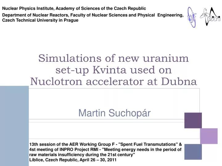 simulations of new uranium set up k vinta used on nuclotron accelerator at dubna